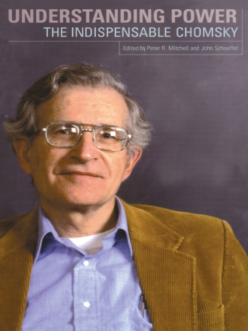 Title details for Understanding Power by Noam Chomsky - Available